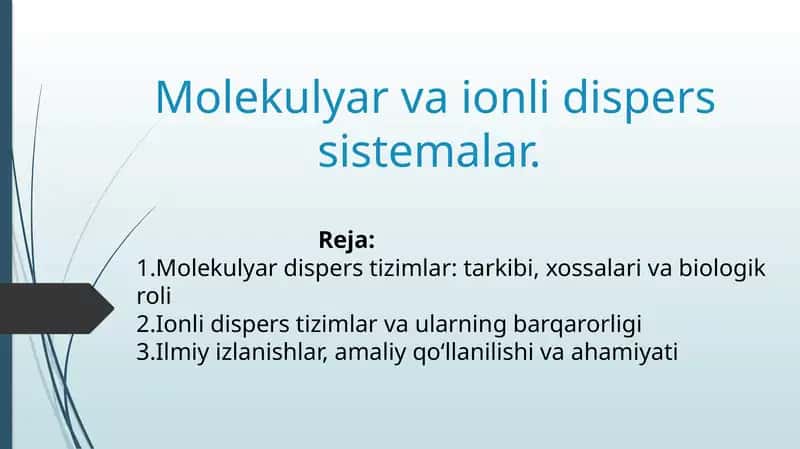 Molekulyar va ionli dispers sistemalar