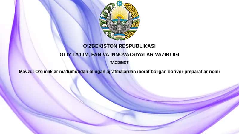 O'simlik ekstraktlaridan tayyorlangan dorivor preparatlar