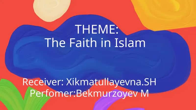 The Faith in Islam