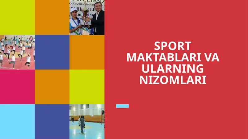 SPORT MAKTABLARI VA ULARNING NIZOMLARI