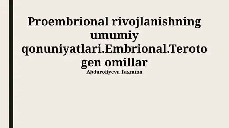 Proembrional rivojlanishning umumiy qonuniyatlari
