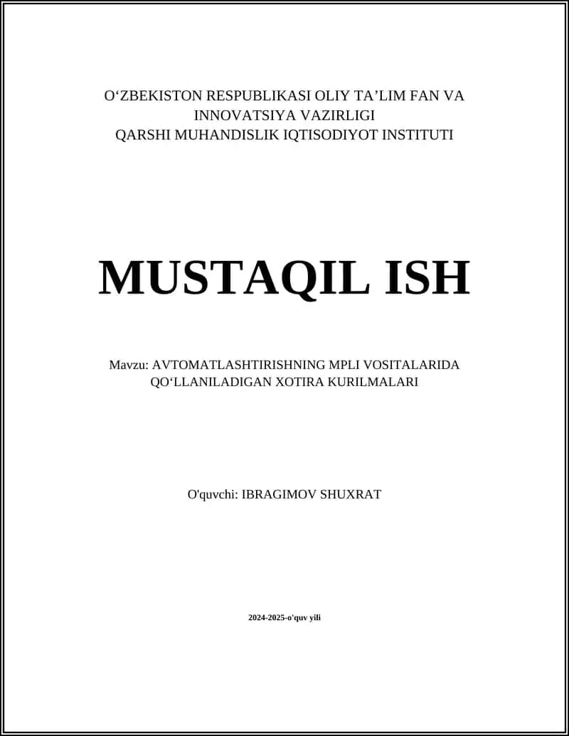 AVTOMATLASHTIRISHNING MPLI VOSITALARIDA QO‘LLANILADIGAN XOTIRA KURILMALARI