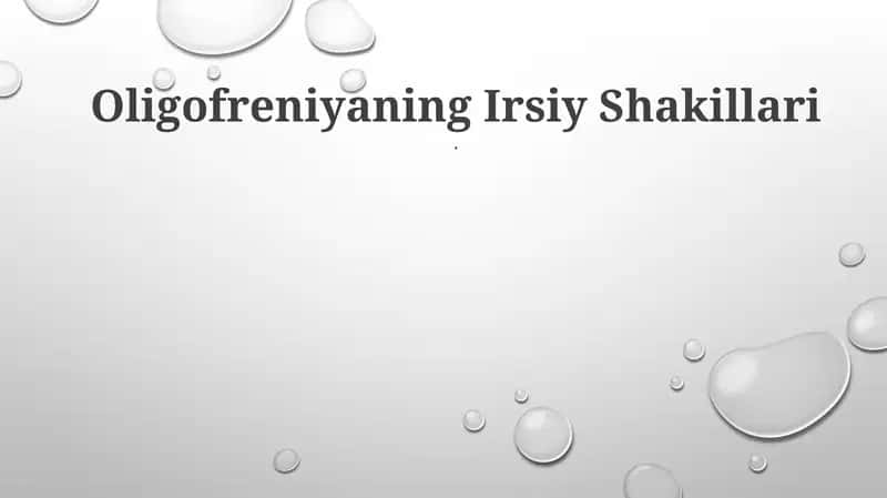 Oligofreniyaning Irsiy Shakillari
