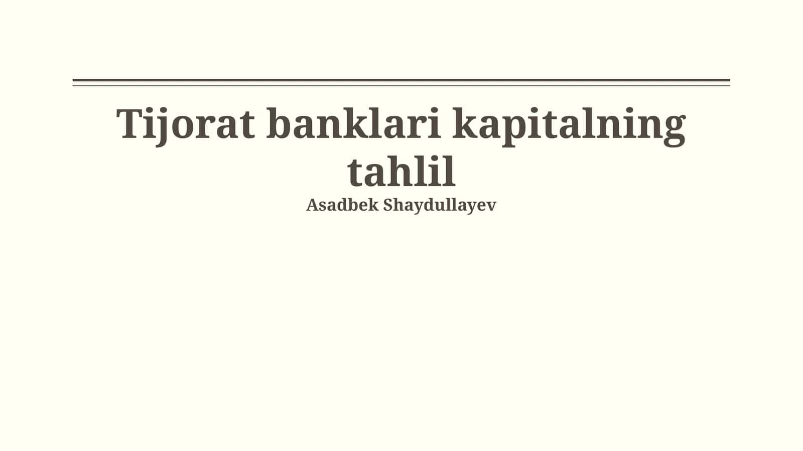 Tijorat banklari kapitalning tahlil