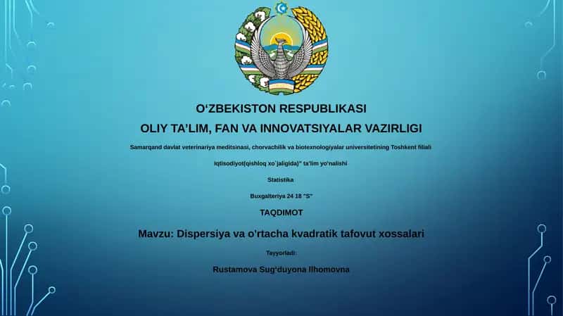 Dispersiya va o'rtacha kvadratik tafovut xossalari