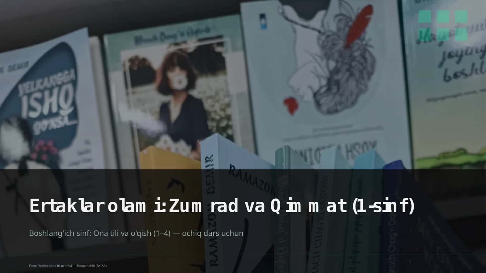 Ertaklar olami: Zumrad va Qimmat (1-sinf)