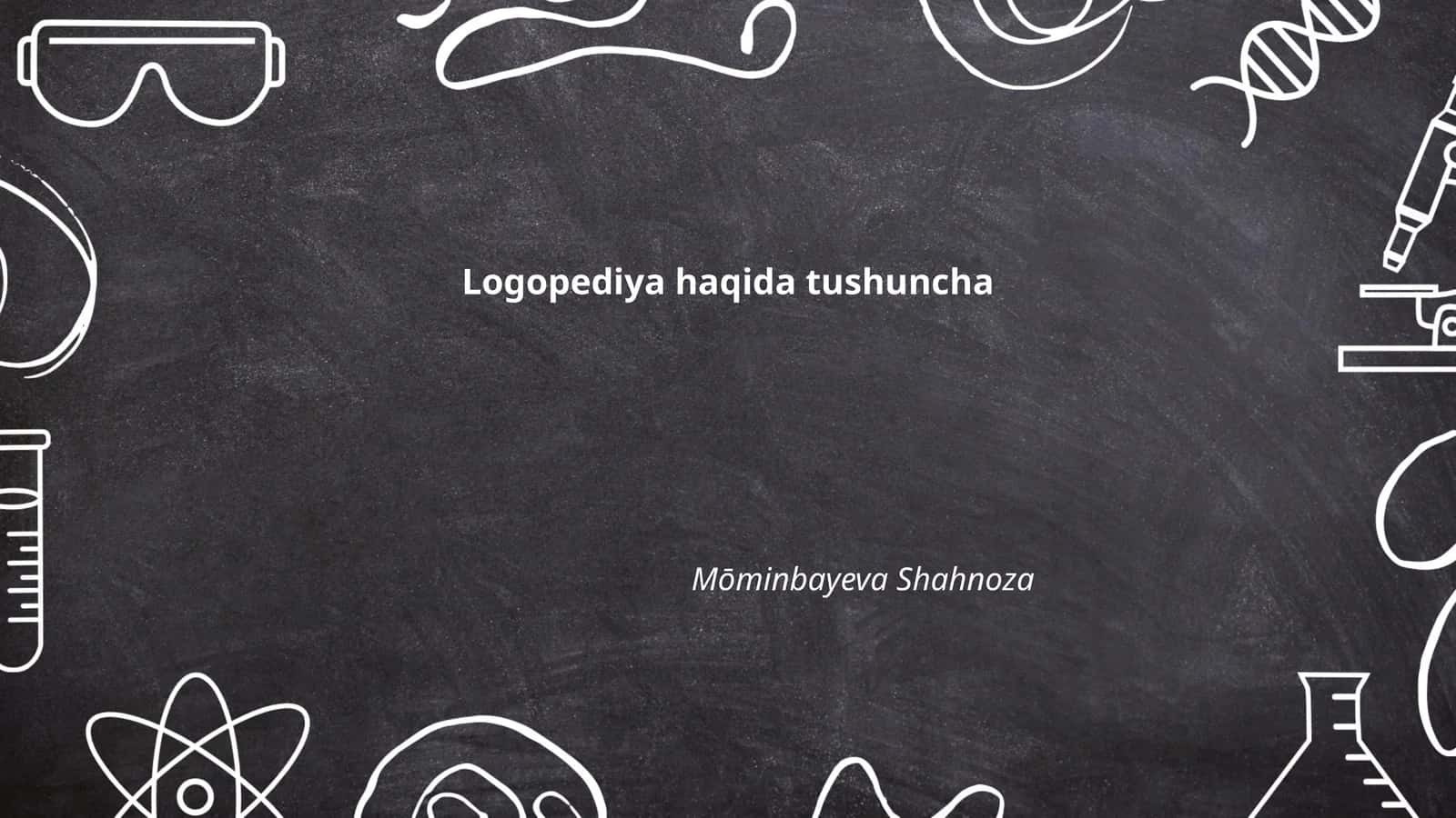 Logopediya haqida tushuncha
