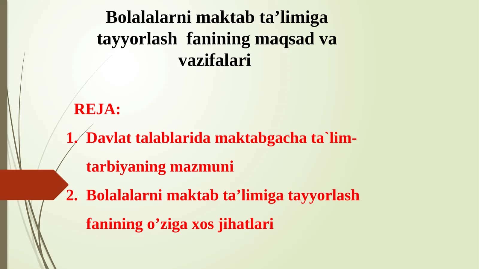 Bolalalarni maktab ta’limiga tayyorlash fanining maqsad va vazifalari