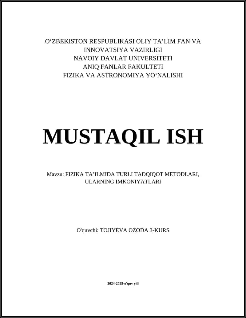 FIZIKA TA’ILMIDA TURLI TADQIQOT METODLARI