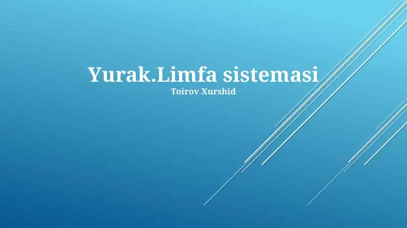 Yurak.Limfa sistemasi