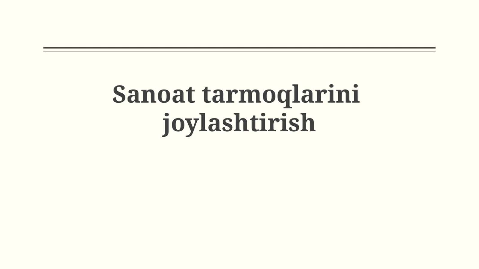 Sanoattarmoqlarinijoylashtirish