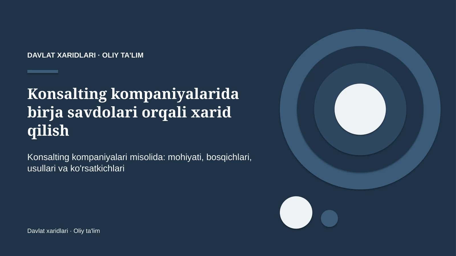 Konsalting kompaniyalarida birja savdolari orqali xarid qilish