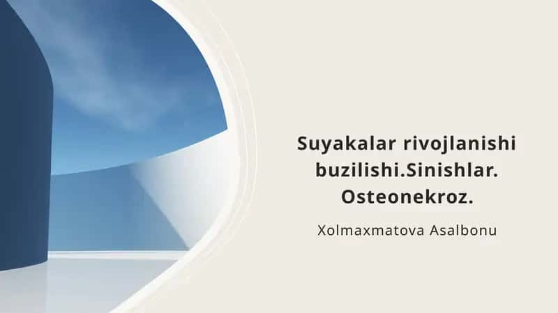 Suyakalarrivojlanishi va buzilishi