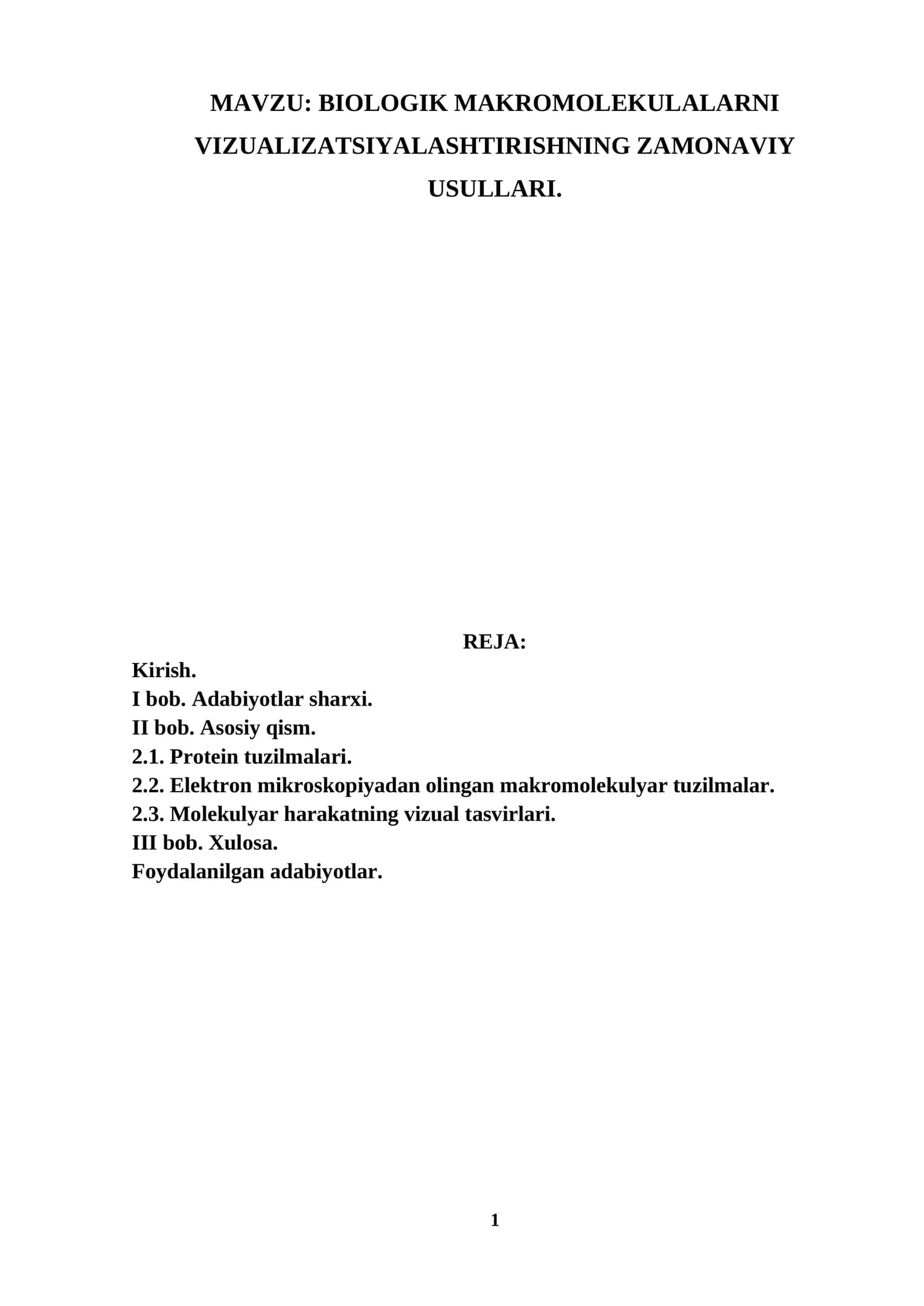 BIOLOGIK MAKROMOLEKULALARNI VIZUALIZATSIYALASHTIRISHNING ZAMONAVIY USULLARI