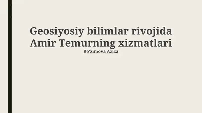 Amir Temurning harbiy yurishlari va geografik bilimlar