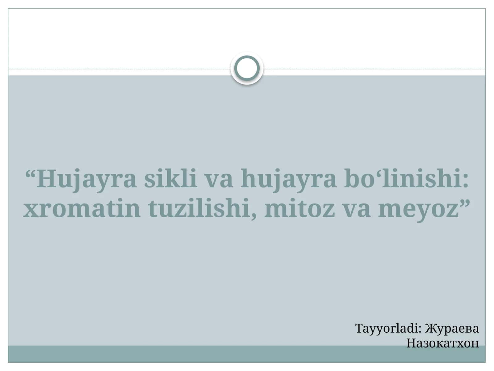 Hujayrasikli, mitoz va meyoz