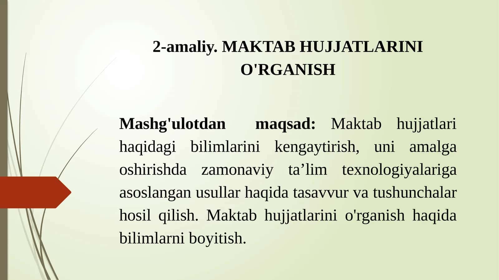 MAKTAB HUJJATLARINI O'RGANISH