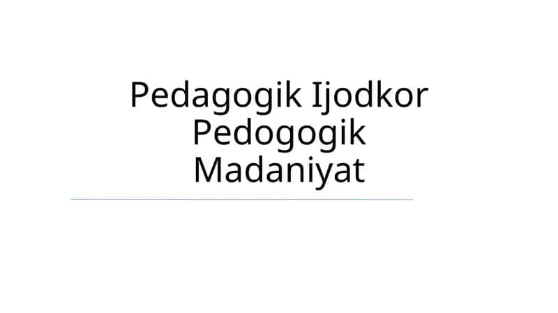 Pedagogik Ijodkor Pedogogik Madaniyat