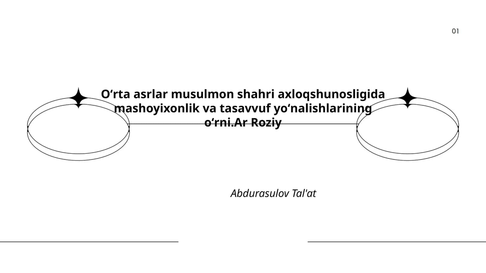 Oʻrta asrlar musulmon shahri axloqshunosligida mashoyixonlik va tasavvuf yoʻnalishlarining oʻrni.Ar Roziy Abdurasulov Tal'at