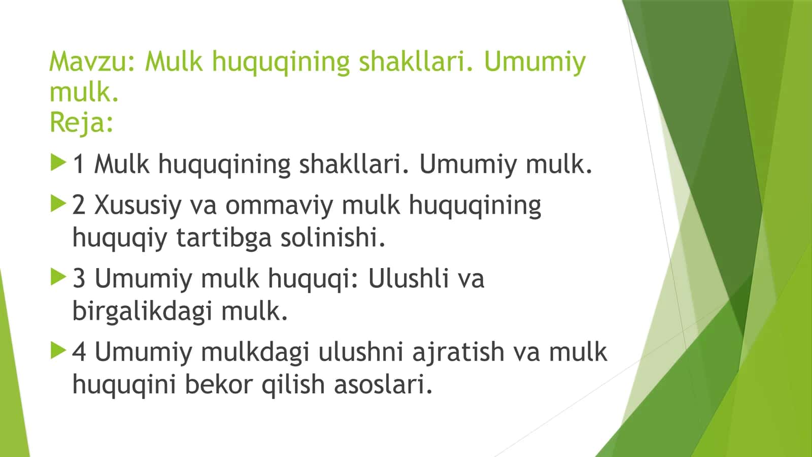 Mulk huquqining shakllari. Umumiy mulk