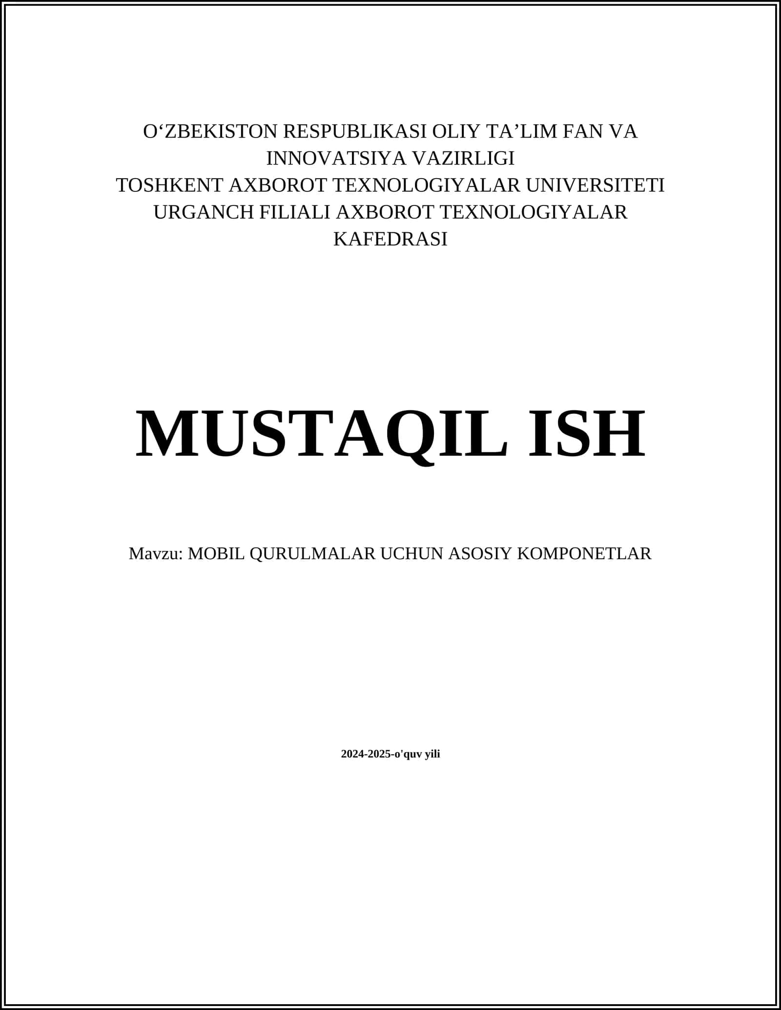 MOBIL QURULMALAR UCHUN ASOSIY KOMPONETLAR