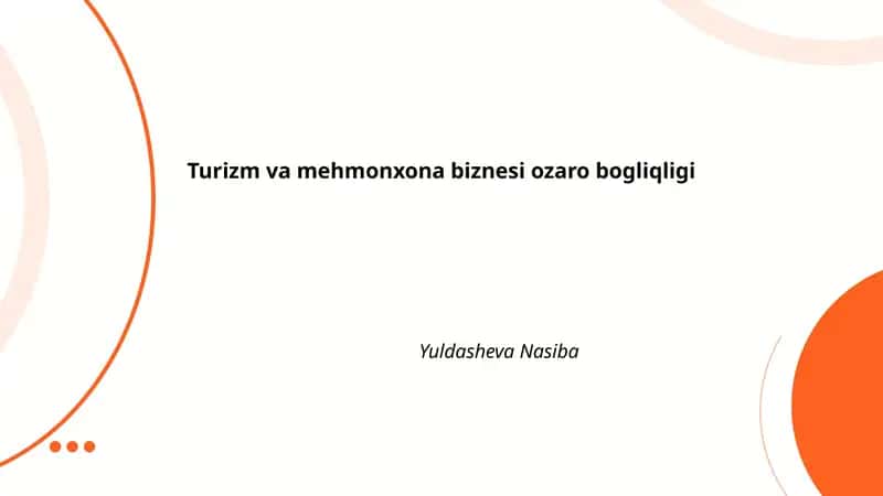 Turizm va mehmonxona biznesi ozaro bogliqligi