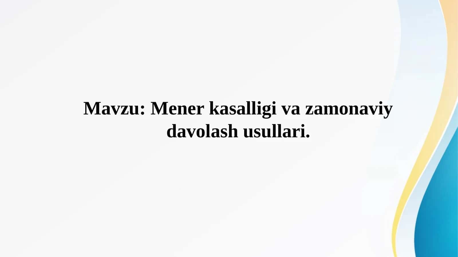 Mener kasalligi va zamonaviy davolash usullari