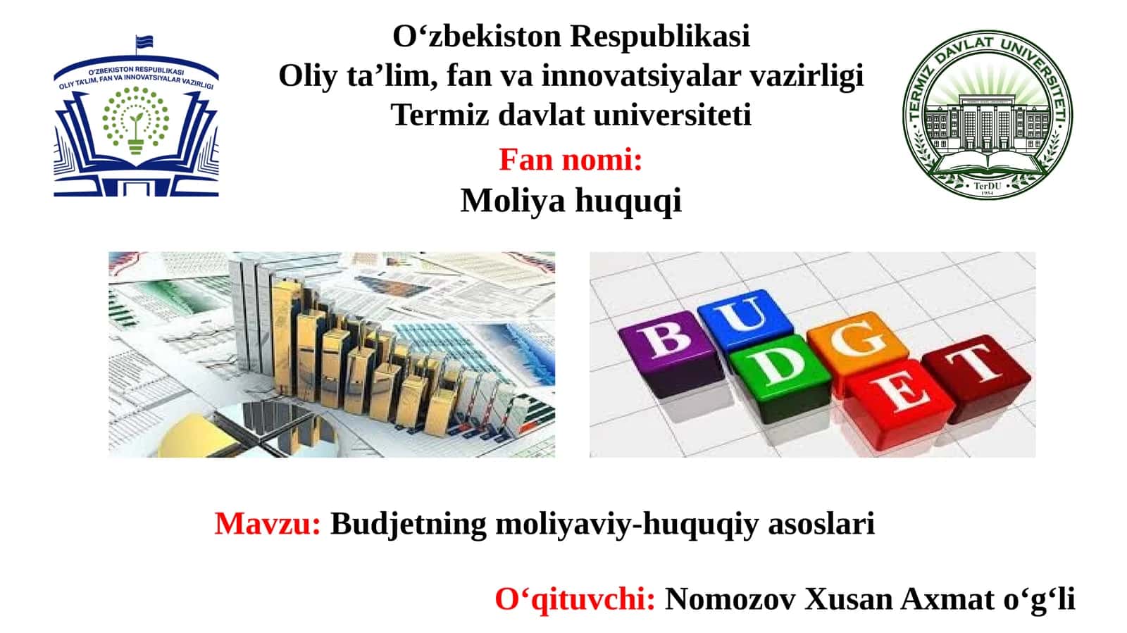 Budjetning moliyaviy-huquqiy asoslari