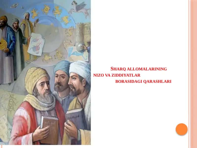 Sharq allomalarining nizo va ziddiyatlar borasidagi qarashlari