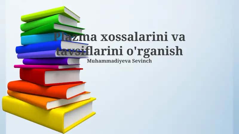 Plazma tebranishlarini o'rganish