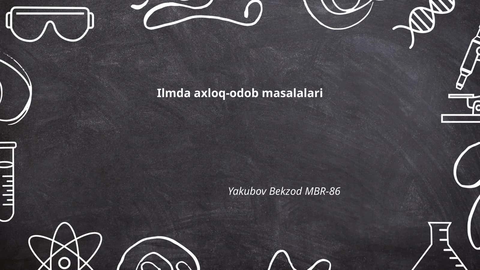 Ilmda axloq-odob masalalari