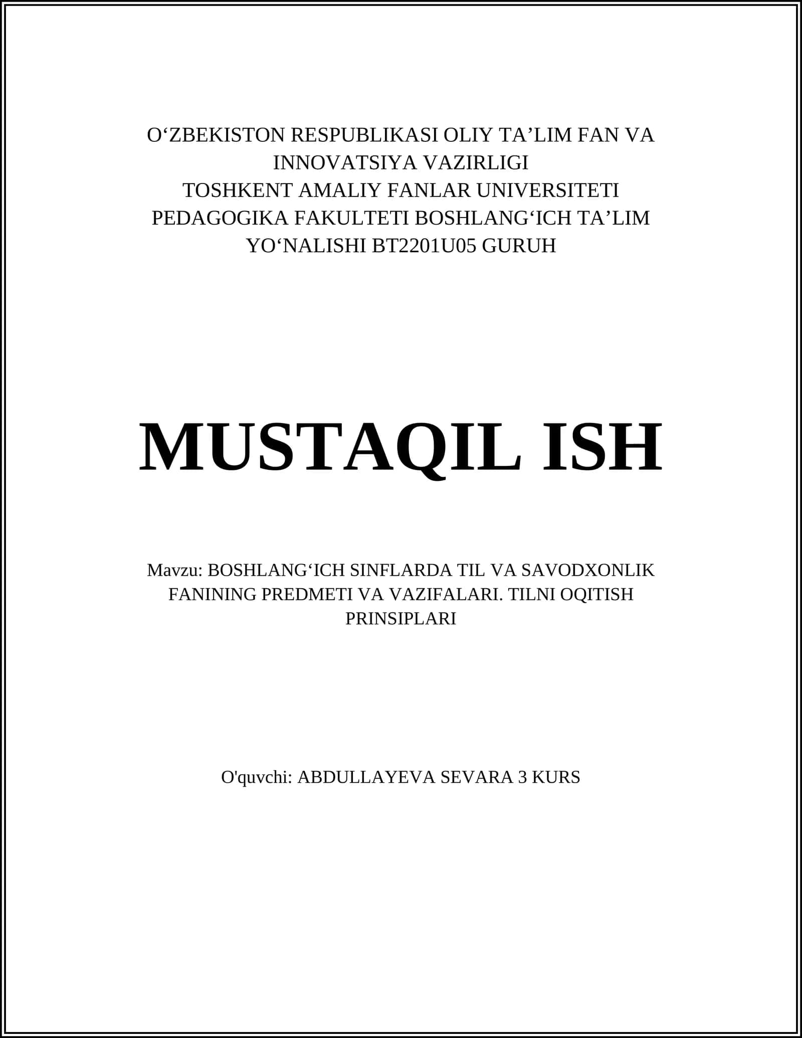 BOSHLANGʻICH SINFLARDA TIL VA SAVODXONLIK FANINING PREDMETI VA VAZIFALARI. TILNI OQITISH PRINSIPLARI