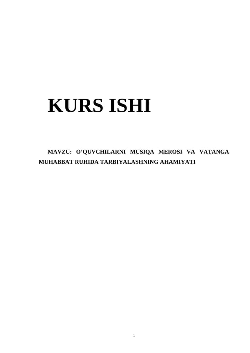 O’QUVCHILARNI MUSIQA MEROSI VA VATANGA MUHABBAT RUHIDA TARBIYALASHNING AHAMIYATI