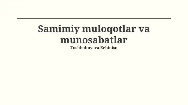 Samimiy muloqotlar va munosabatlar