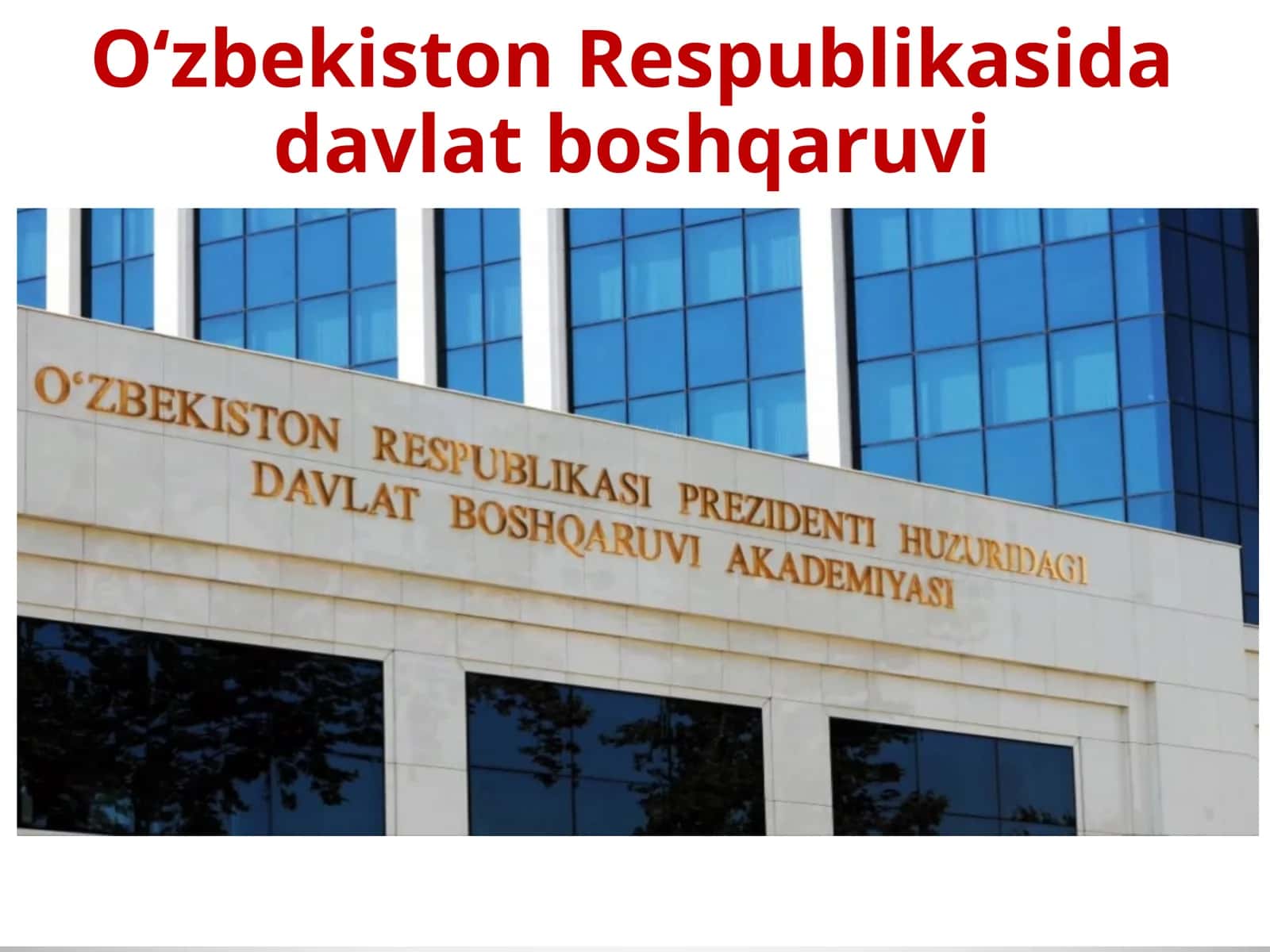 O‘zbekiston Respublikasida Davlat Boshqaruvi