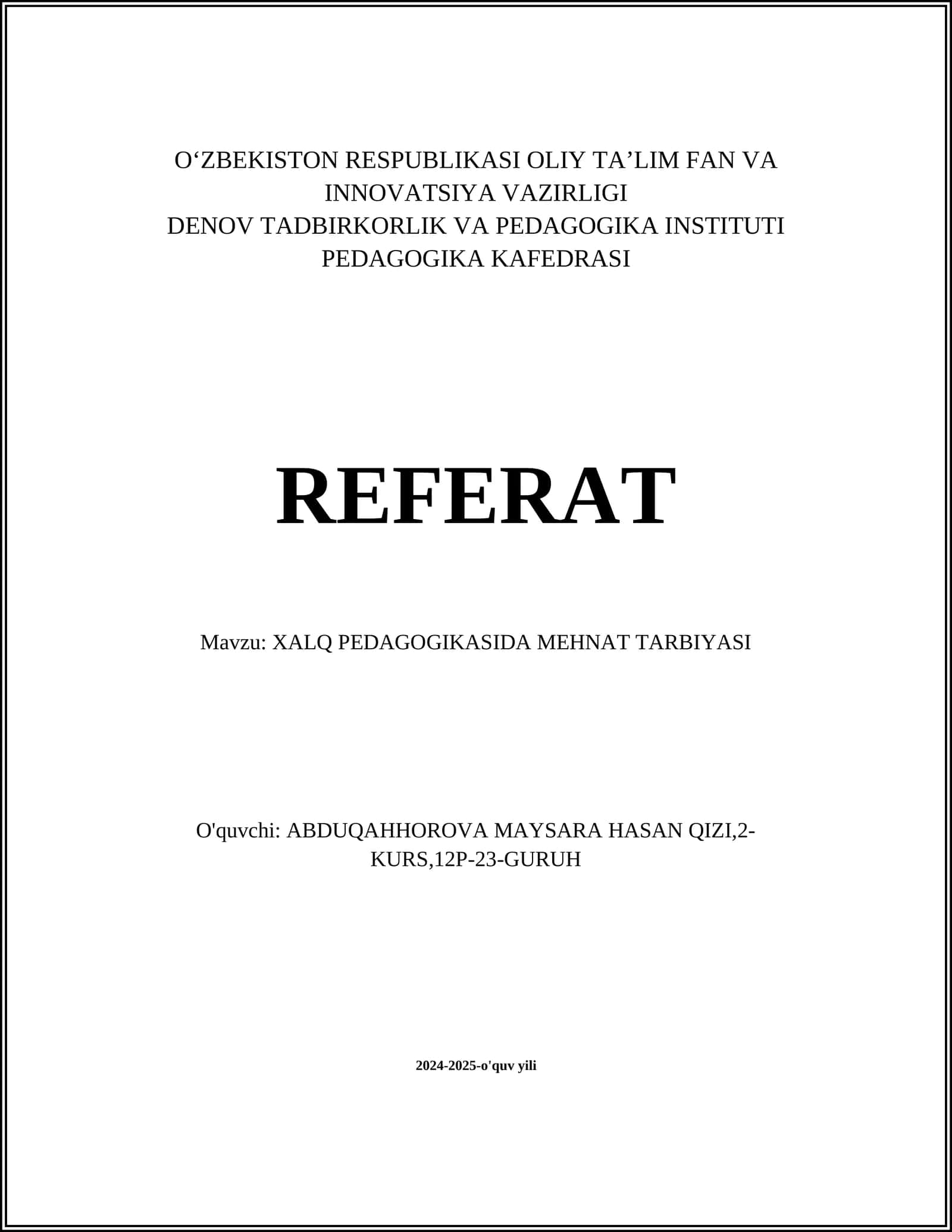 XALQ PEDAGOGIKASIDA MEHNAT TARBIYASI