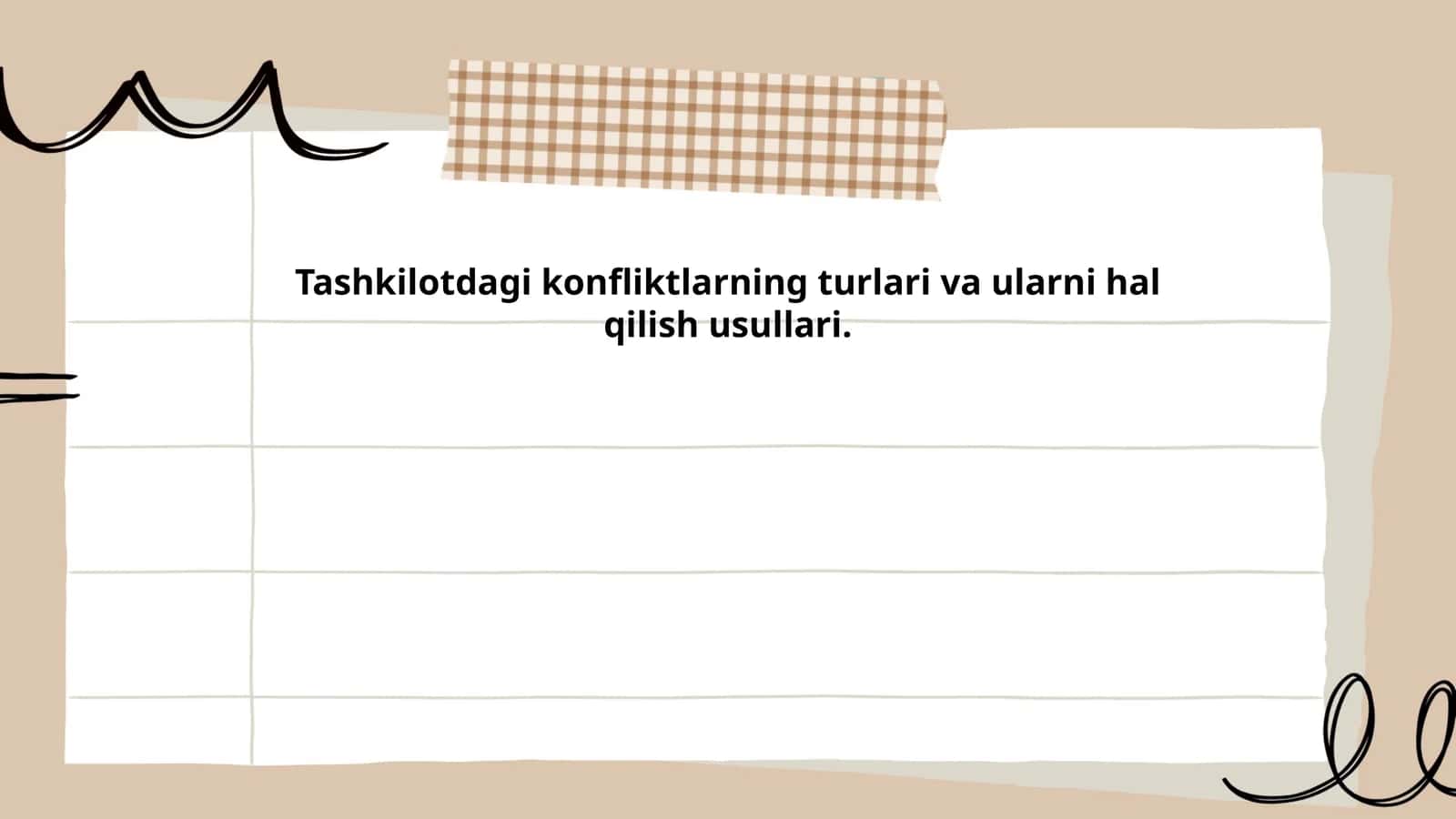 Tashkilotdagi konfliktlarning turlari va ularni hal qilish usullari
