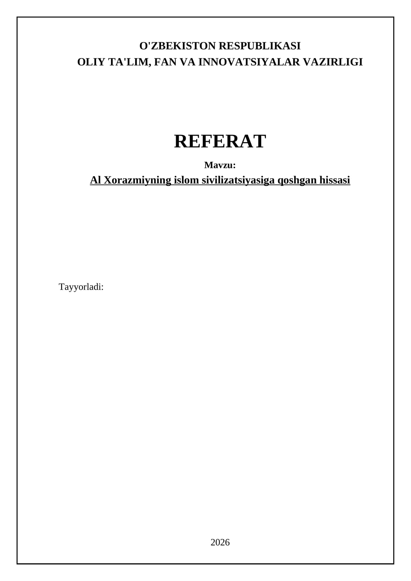 Al-Xorazmiyning islom sivilizatsiyasiga qoshgan hissasi
