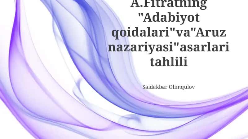 Fitratning "Adabiyot qoidalari" va "Aruz nazariyasi" asarlari tahlili