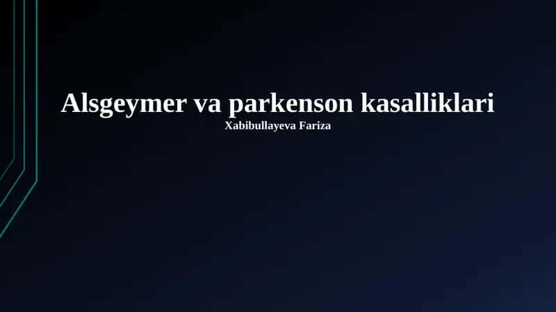 Altsgeymer va Parkinson kasalliklari