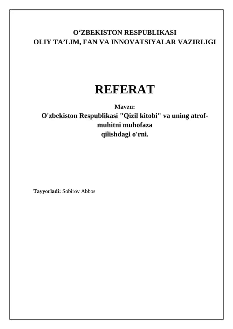 O'zbekiston Respublikasi "Qizil kitobi" va uning atrof-muhitni muhofaza qilishdagi o'rni