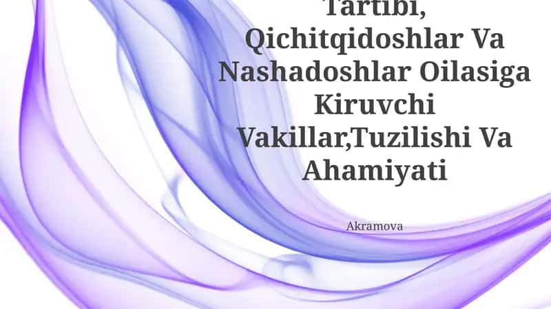Qichitqigullilar Tartibi, Qichitqidoshlar Va Nashadoshlar Oilasiga Kiruvchi Vakillar,Tuzilishi Va Ahamiyati