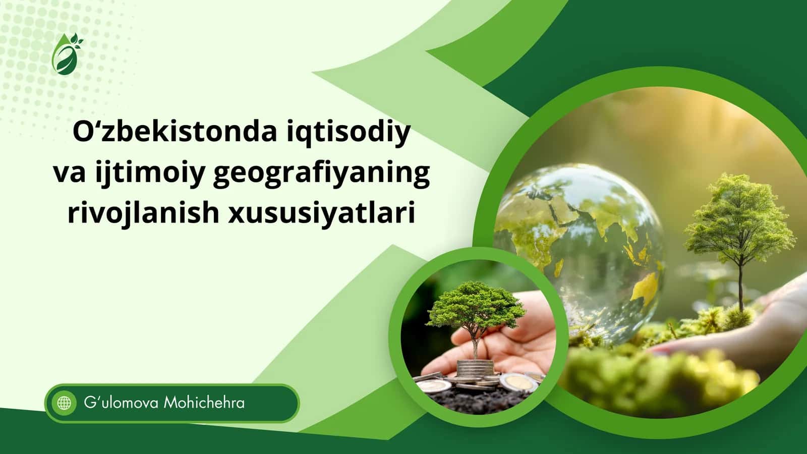 O‘zbekistonda iqtisodiy va ijtimoiy geografiyaning rivojlanish xususiyatlari