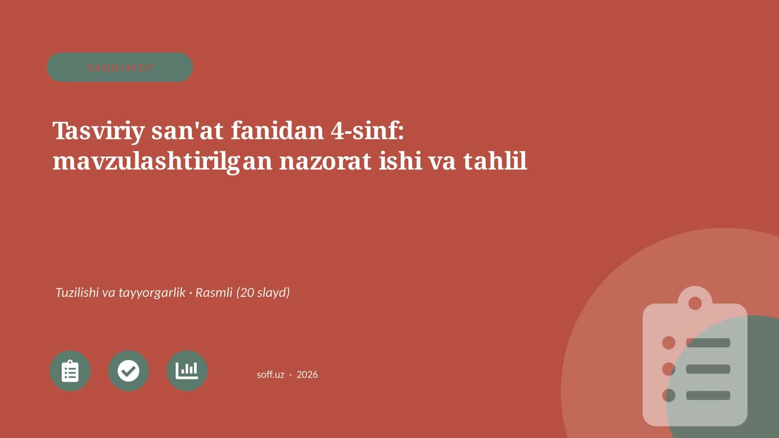 Tasviriy san'at fanidan 4-sinf: mavzulashtirilgan nazorat ishi va tahlil