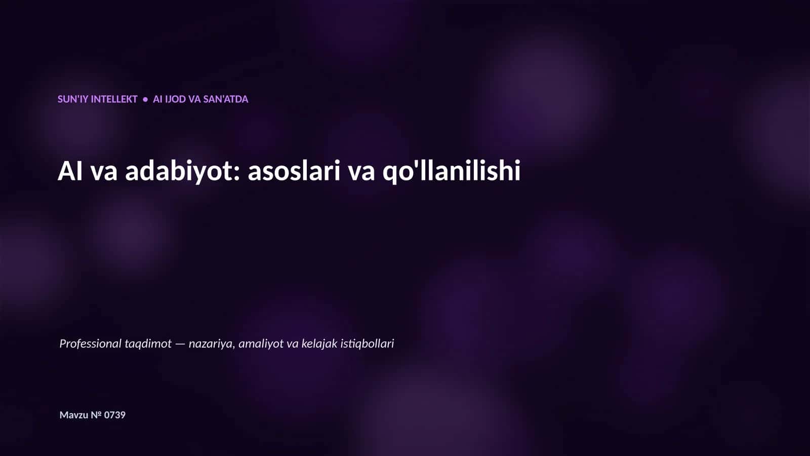 SUN'IY INTELLEKT • AI IJOD VA SAN'ATDA