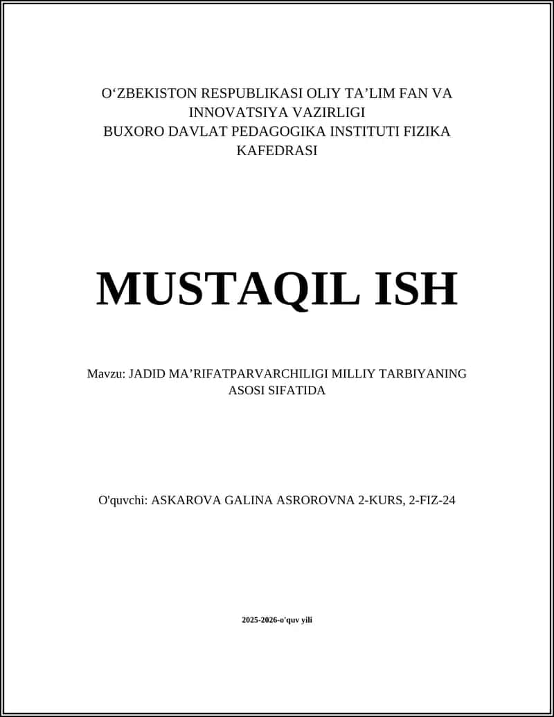 JADID MAʼRIFATPARVARCHILIGI MILLIY TARBIYANING ASOSI SIFATIDA