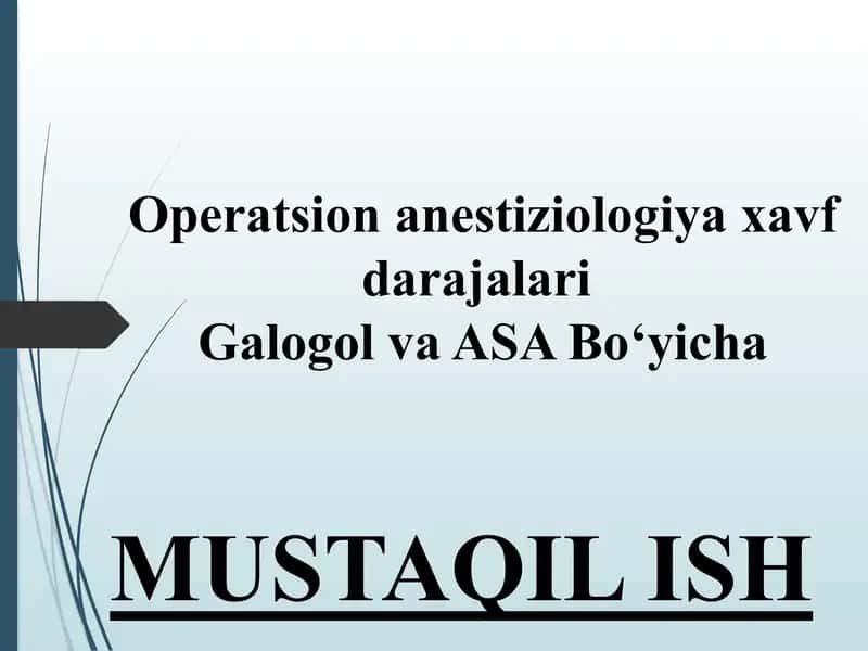 Operatsion anestiziologiya xavf darajalari Galogo va ASA Boʻyicha