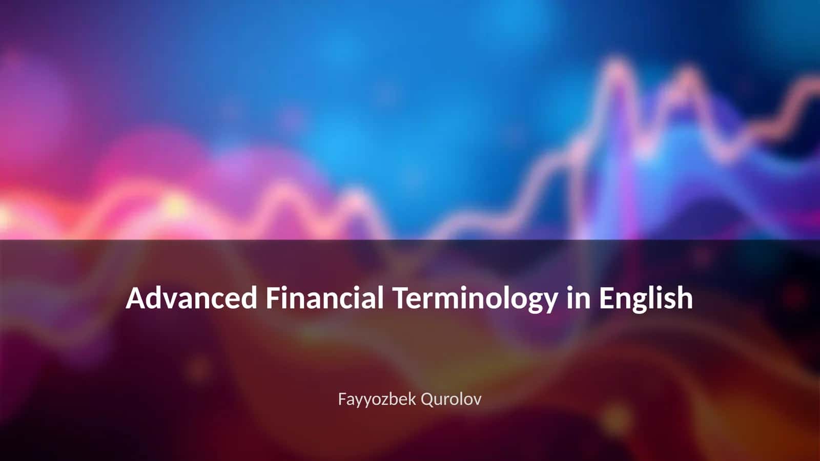 Advanced Financial Terminology in English