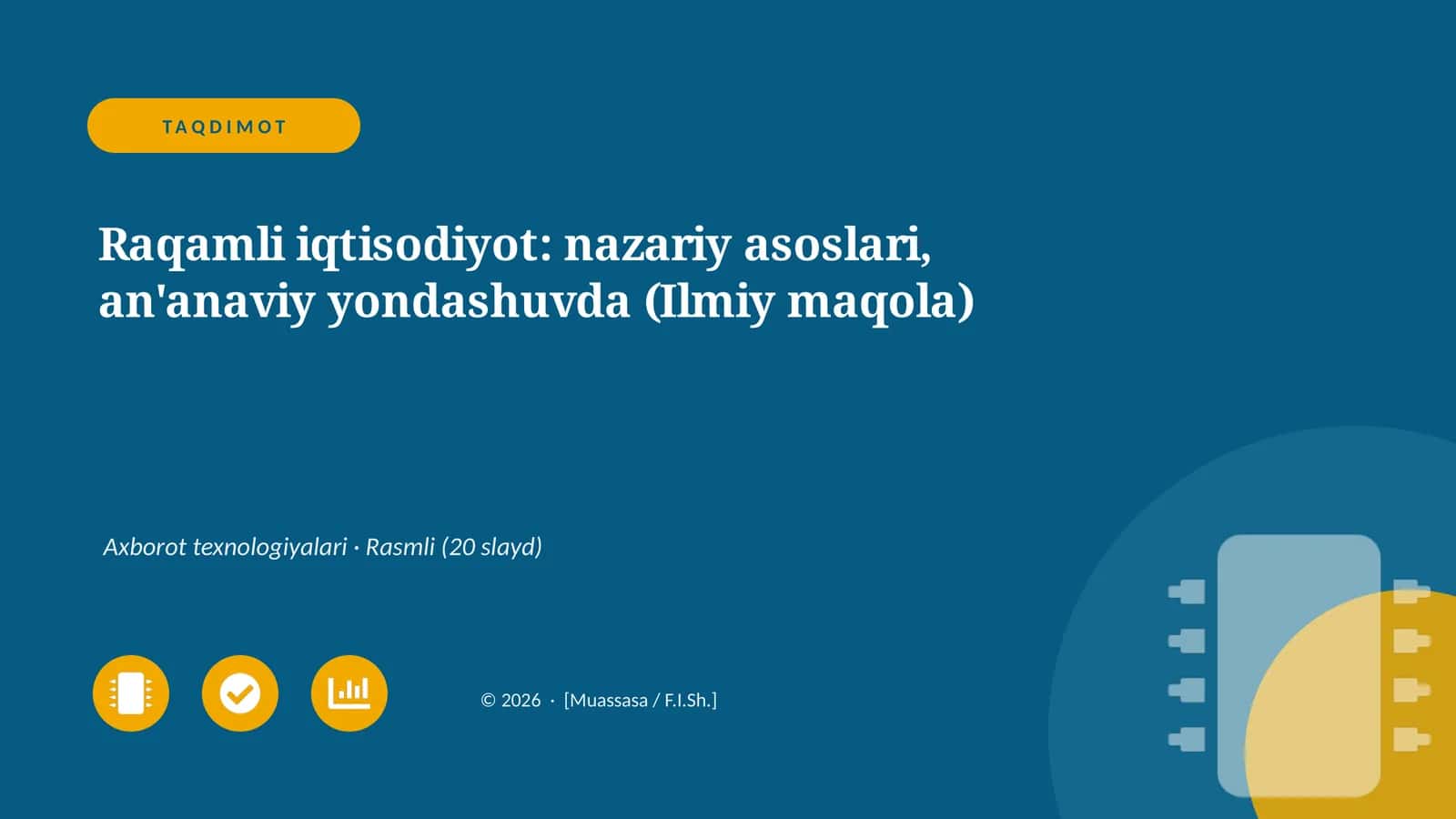 Raqamli iqtisodiyot: nazariy asoslari, an'anaviy yondashuvda (Ilmiy maqola)