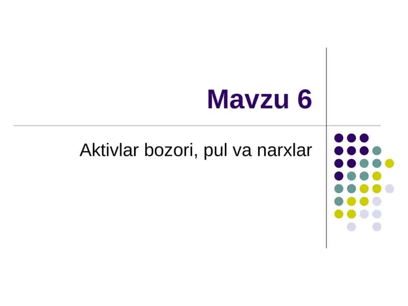 Aktivlar bozori, pul va narxlar